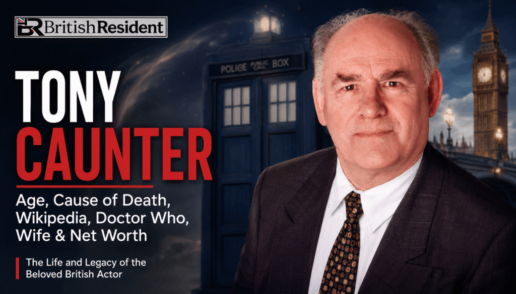 Tony Caunter Age, Cause of death, Wikipedia, Doctor Who, Wife & Net Worth Tony Caunter